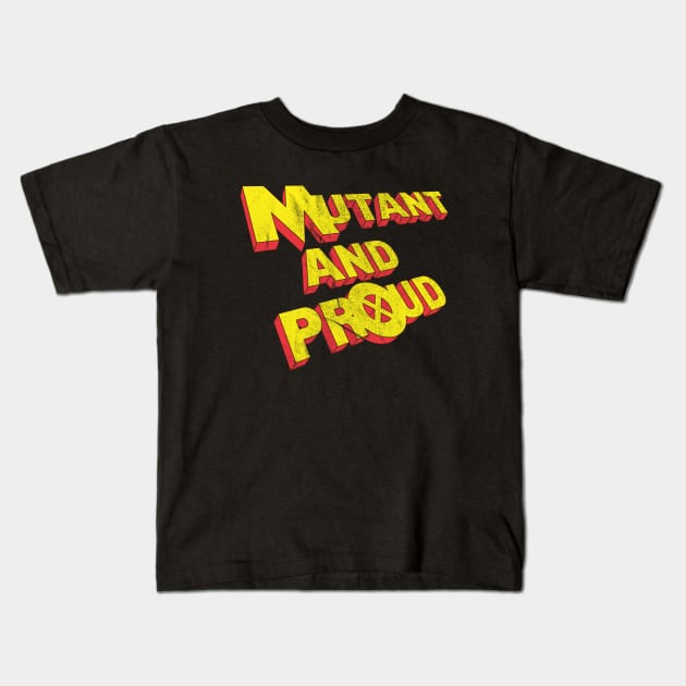 Mutant and Proud - distressed Kids T-Shirt by AO01